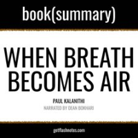 When_Breath_Becomes_Air_by_Paul_Kalanithi_-_Book_Summary